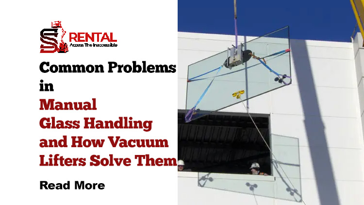 Common Problems in ManualGlass Handling and How VacuumLifters Solve Them