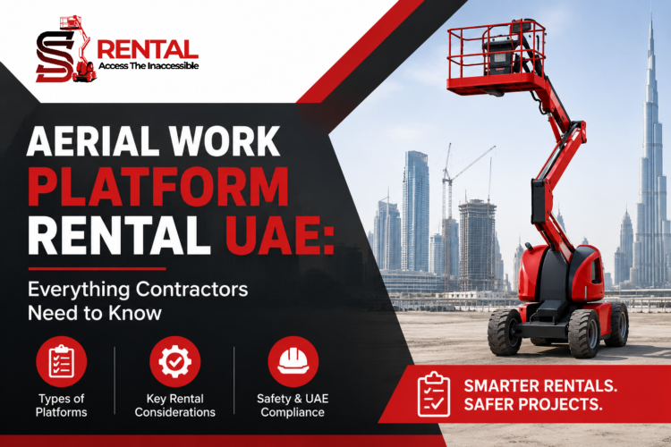 Aerial Work Platform Rental UAE: Everything Contractors Need to Know